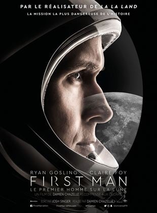 First Man – le premier homme sur la Lune